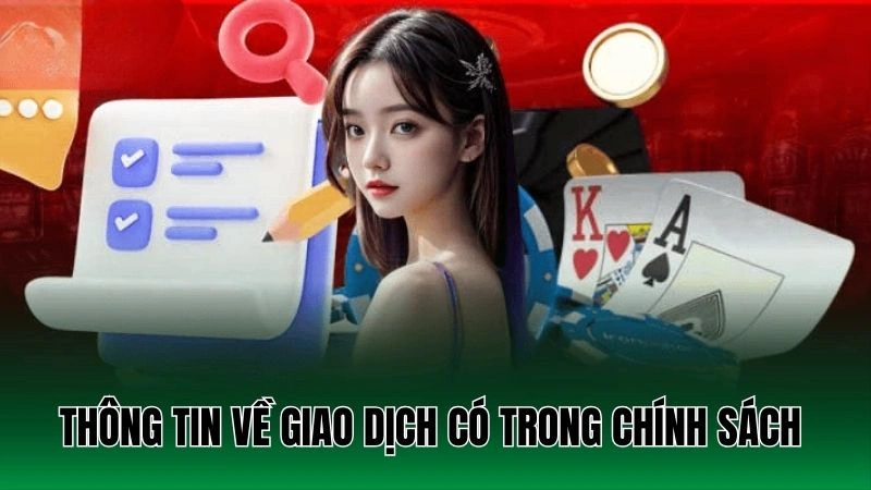 Điều Khoản Sử Dụng Tại Nowgoal Cùng Thông Tin Đặc Biệt 2 Thông tin chính sách giao dịch