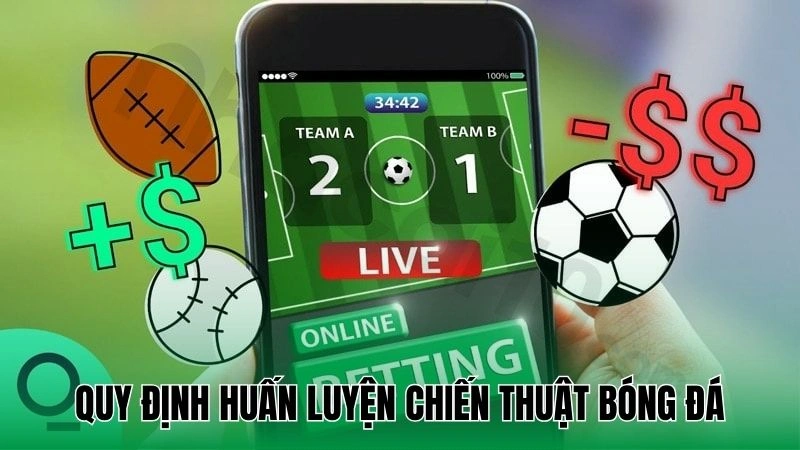 Huấn Luyện Chiến Thuật Bóng Đá Xây Dựng Đội Hình Mạnh 2 Quy định huấn luyện chiến thuật bóng đá