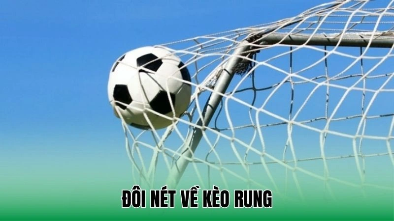 Kèo Rung - Bí Kíp Bắt Nhịp Trận Đấu Để Thắng Lớn Cá Cược 3 Tính linh hoạt về thời gian của kèo